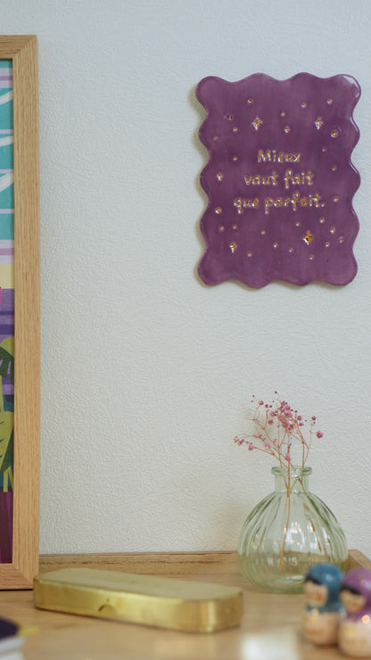 Carte murale &quot;Mieux vaut fait que parfait&quot; - Prune