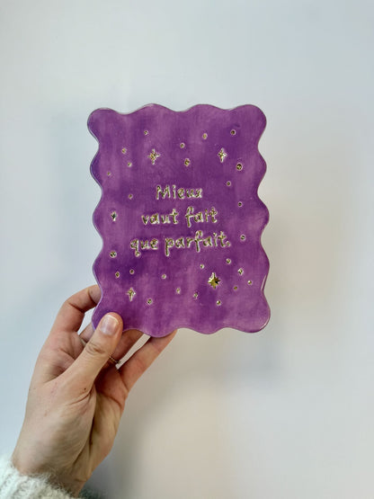 Carte murale &quot;Mieux vaut fait que parfait&quot; - Prune