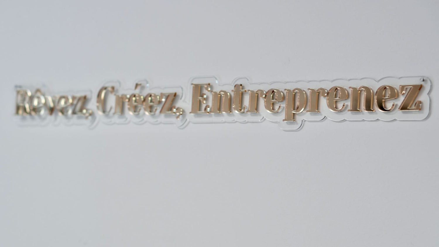 Enseigne &quot;Rêvez, Créez, Entreprenez&quot;