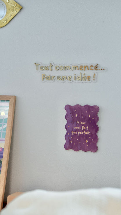 Enseigne &quot;Tout commence par une idée&quot;