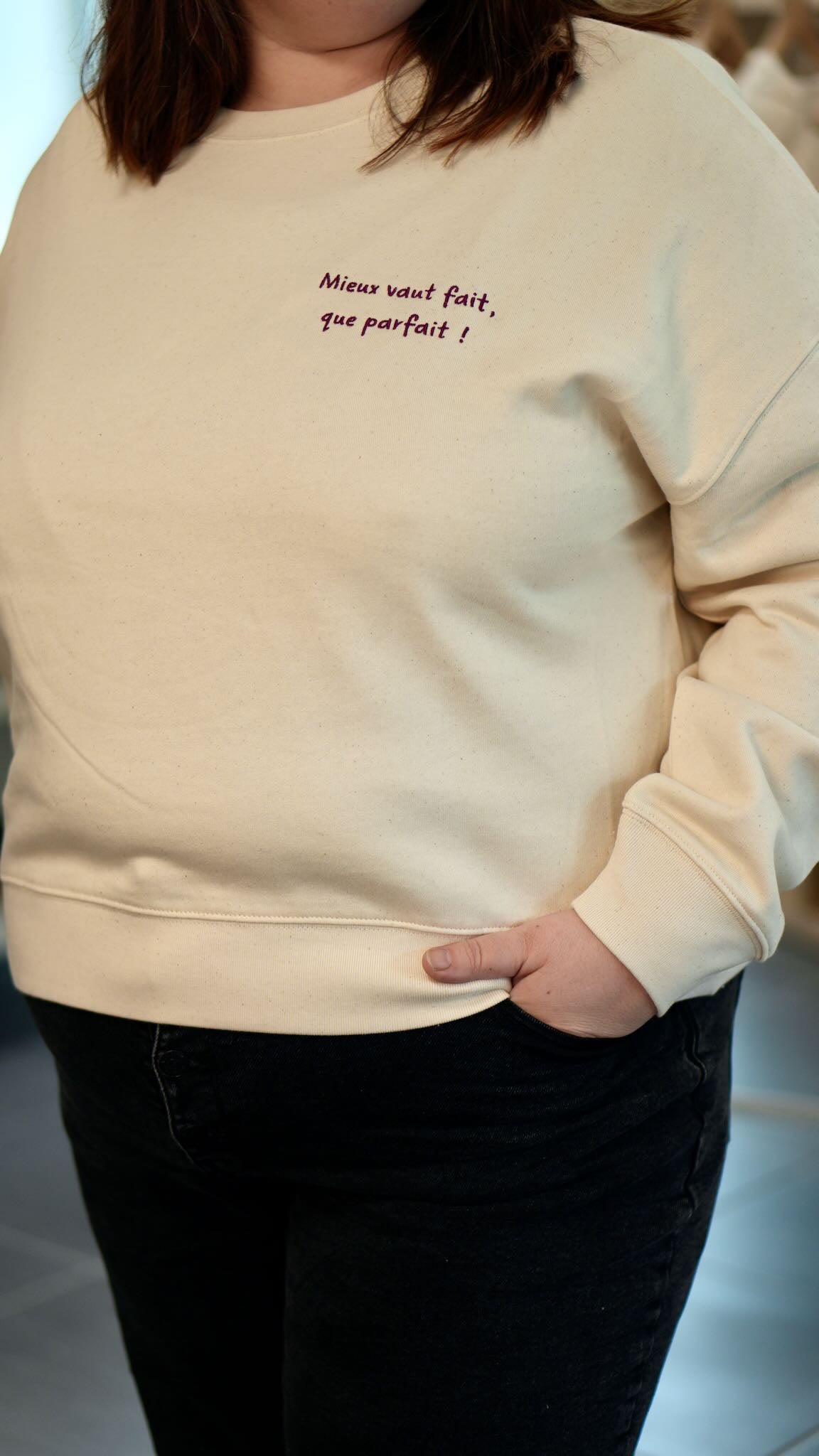 Sweat brodé femme &quot;Mieux vaut fait que parfait&quot; - Bordeau