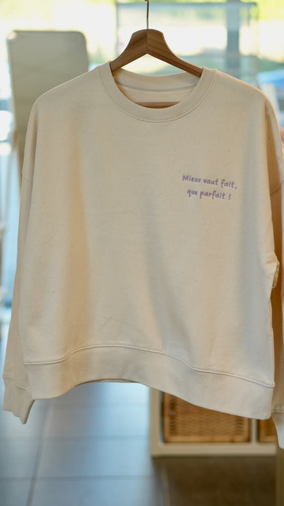 Sweat brodé femme &quot;Mieux vaut fait que parfait&quot; - Mauve