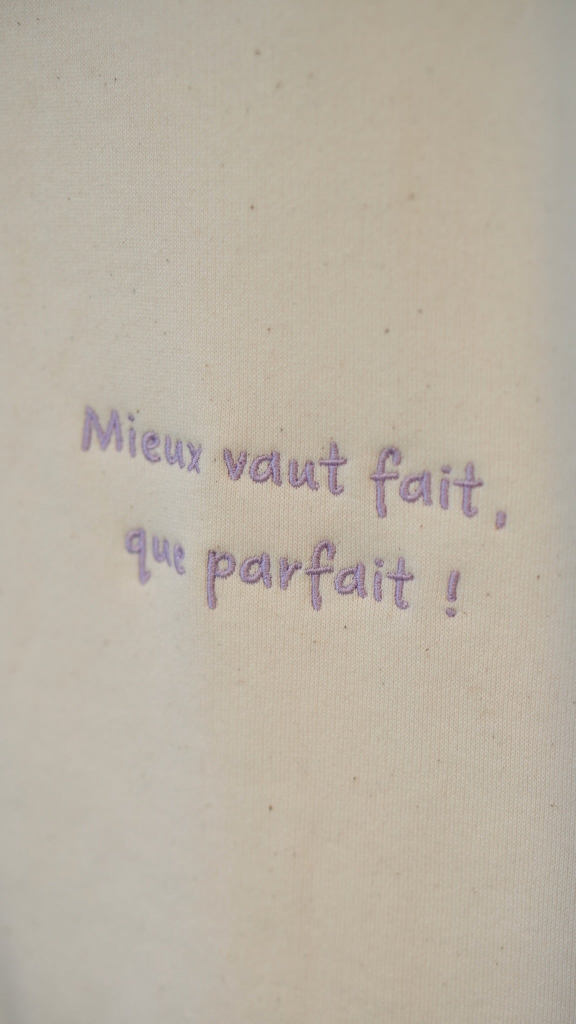 Sweat brodé femme &quot;Mieux vaut fait que parfait&quot; - Mauve
