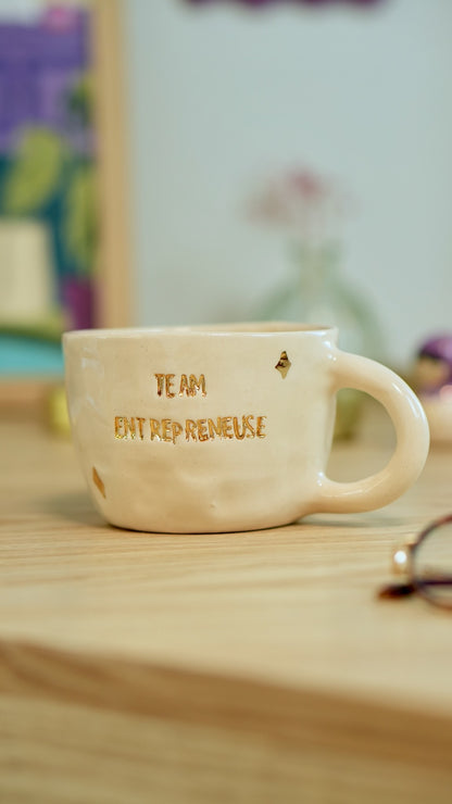 Tasse dorée - &quot;Team entrepreneuse&quot;