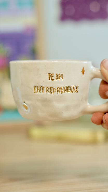 Tasse dorée - &quot;Team entrepreneuse&quot;