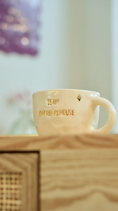 Tasse dorée - &quot;Team entrepreneuse&quot;